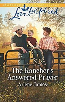 The Rancher's Answered Prayer by Arlene James