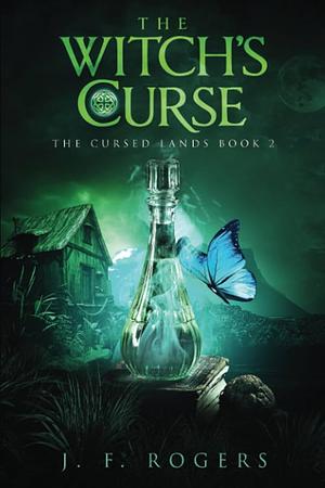 The Witch's Curse by J.F. Rogers