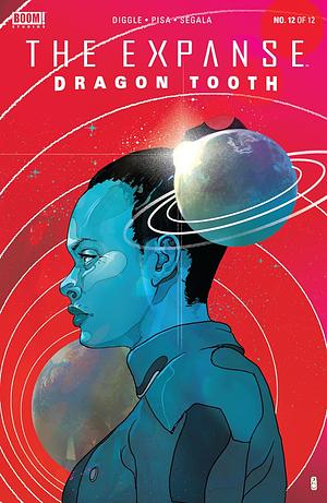 The Expanse: Dragon Tooth #12 by Andy Diggle