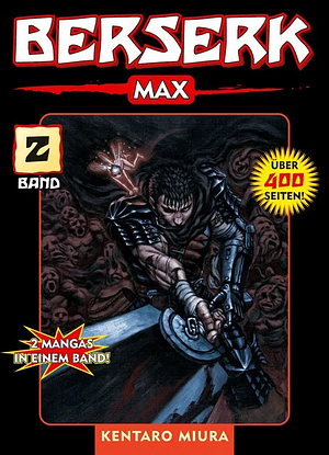 Berserk Max, Band 2 by Kentaro Miura