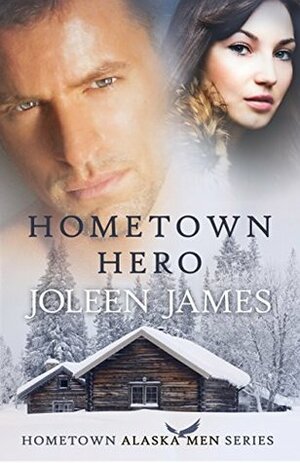 Hometown Hero by Joleen James