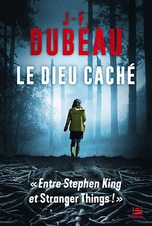 Le Dieu caché by J-F. Dubeau