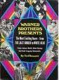 Warner Brothers Presents: The Most Exciting Years--From the Jazz Singer to White Heat by Ted Sennett