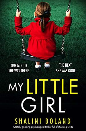 My Little Girl by Shalini Boland