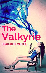 The Valkyrie by Charlotte Vassell