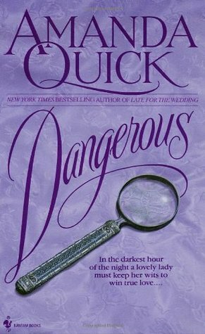 Dangerous by Amanda Quick