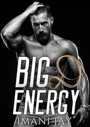 Big D Energy by Imani Jay
