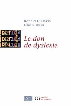 Le Don de dyslexie by Ronald D. Davis