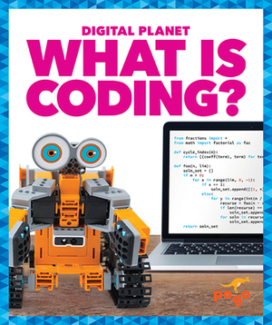 What Is Coding? by Nikole Brooks Bethea