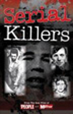 Serial Killers: Crimes of the Century by John Derry