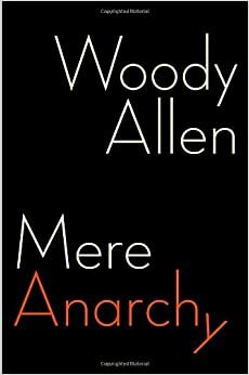 Czysta anarchia by Woody Allen
