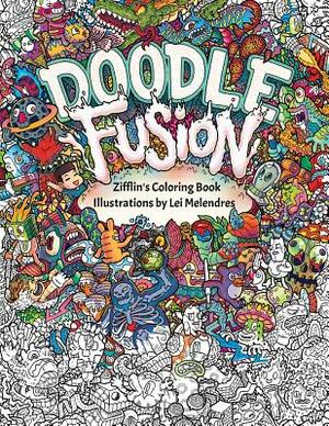 Doodle Fusion: Zifflin's Coloring Book by Zifflin