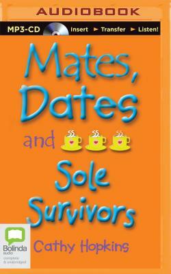 Mates, Dates and Sole Survivors by Cathy Hopkins