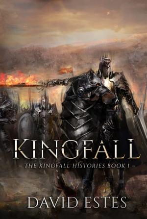 Kingfall by David Estes