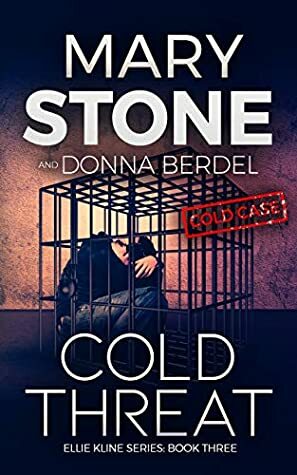 Cold Threat by Donna Berdel, Mary Stone