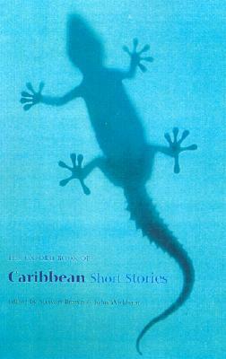 The Oxford Book of Caribbean Short Stories by John Wickham, Stewart Brown