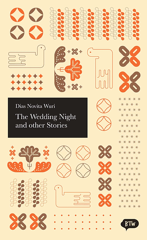 The Wedding Night and Other Stories by Dias Novita Wuri