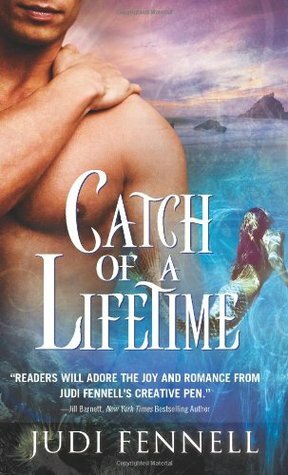 Catch of a Lifetime by Judi Fennell