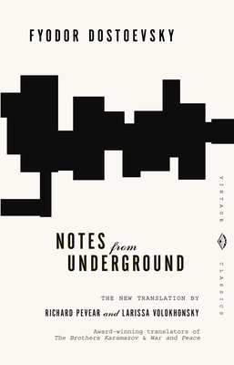 Notes from Underground by Fyodor Dostoevsky