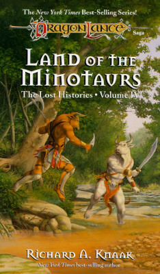 Land of the Minotaurs by Richard A. Knaak