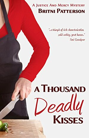 A Thousand Deadly Kisses by Britni Patterson