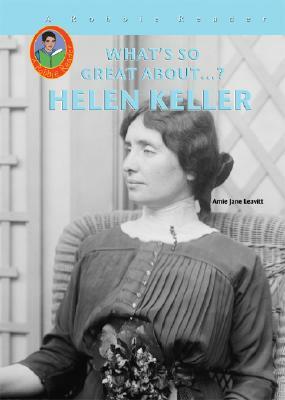 Helen Keller by Amie Jane Leavitt