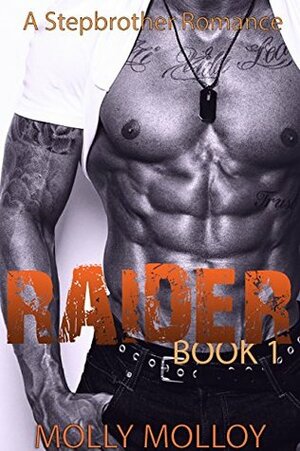 Raider by Molly Molloy, Stephanie Brother