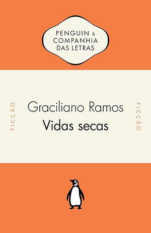 Vidas secas by Graciliano Ramos