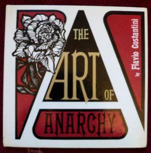 The Art Of Anarchy by Flavio Costantini