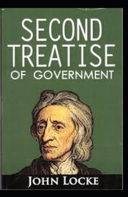 Two Treatises of Government Illustrated by John Locke