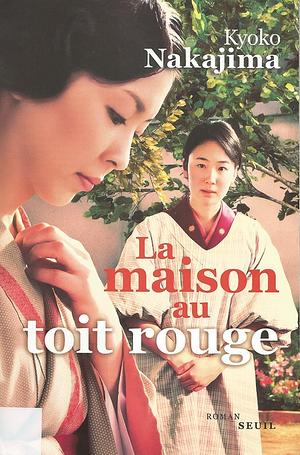 La maison au toit rouge by Kyōko Nakajima