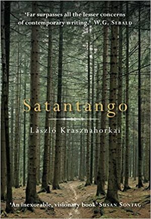 Satantango by László Krasznahorkai