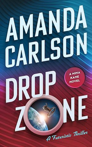 Drop Zone by Amanda Carlson