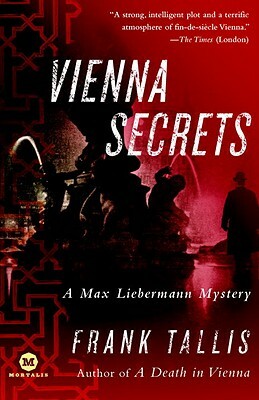 Vienna Secrets: A Max Liebermann Mystery by Frank Tallis