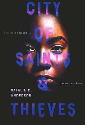 City of Saints and Thieves by Natalie C. Anderson