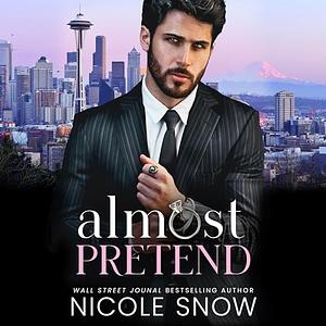 Almost Pretend by Nicole Snow