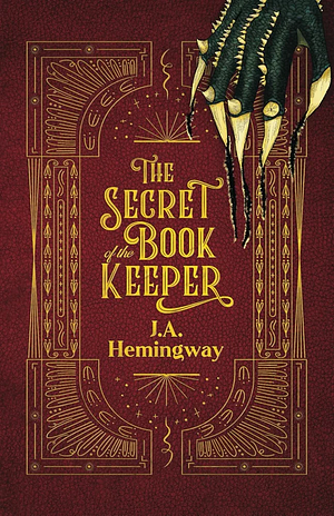 The Secret of the Book Keeper  by J.A. Hemingway