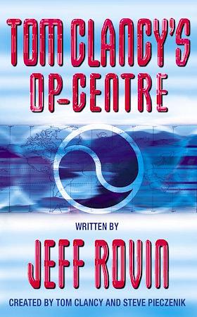 Op-Centre by Jeff Rovin, Tom Clancy, Steve Pieczenik