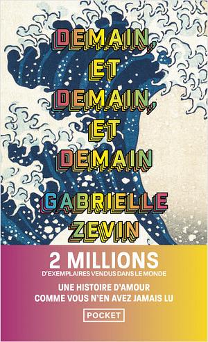 Demain, et demain, et demain by Gabrielle Zevin