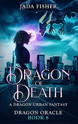 Dragon of Death by Jada Fisher