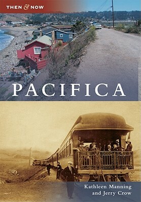 Pacifica by Kathleen Manning, Jerry Crow