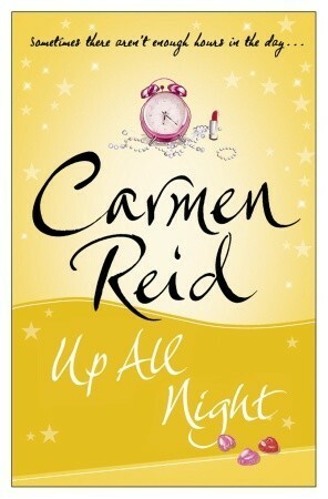 Up All Night by Carmen Reid