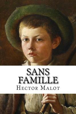 Sans famille by Hector Malot