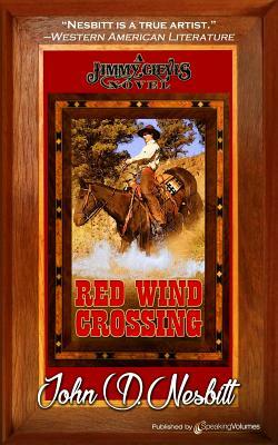 Red Wind Crossing by John D. Nesbitt