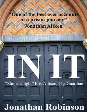 IN IT by Jonathan Robinson