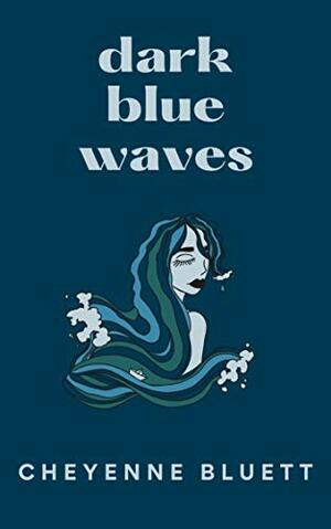 Dark Blue Waves by Cheyenne Bluett