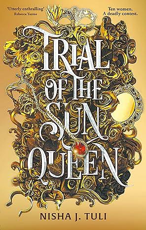 Trial of the Sun Queen by Nisha J. Tuli