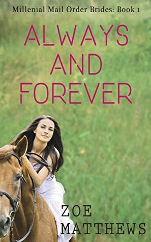 Always and Forever by Zoe Matthews
