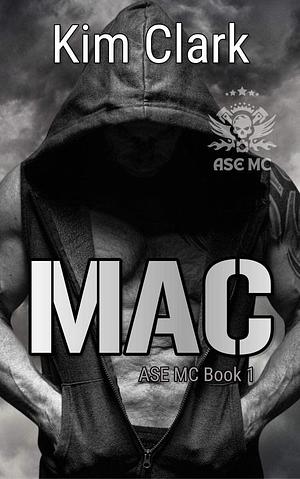 Mac by Kim Clark, Kim Clark