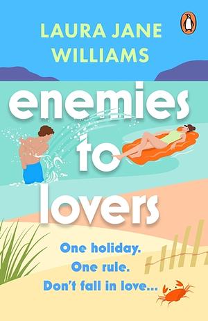 Enemies to Lovers by Laura Jane Williams